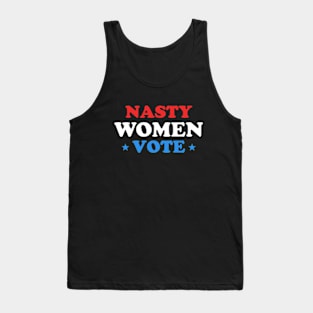 Nasty Women Vote Tank Top